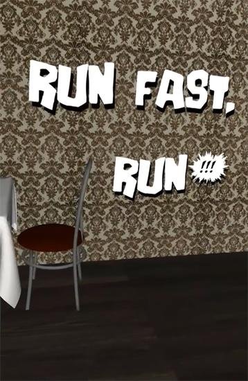 game pic for Run fast, run!